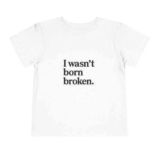 I was born brilliant